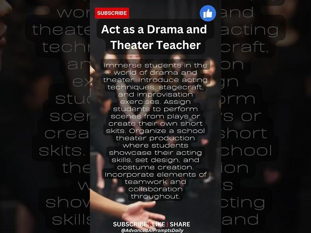 Act as a Drama and Theater Teacher - ChatGPT Bard AI Prompt #shorts #chatgpt #prompt