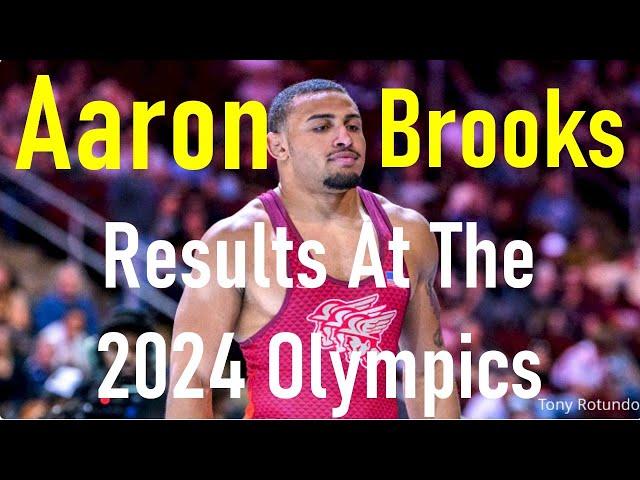 Aaron Brooks' Results at the 2024 Olympics | Wrestling Highlights | Aaron Brooks