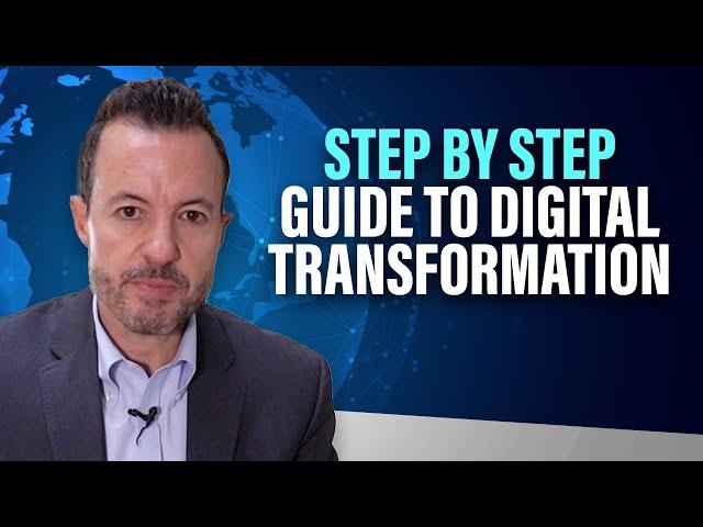 Complete Guide to Digital Transformation: Strategy, Implementation, and Execution