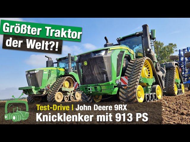 John Deere 9RX 830 Test-Drive | 913 PS max | Ackergigant XXL + 9m Köckerling Grubber | 9RX im Test