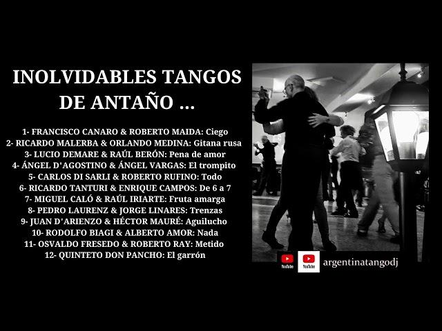 TANGOS FAMOSOS LAS MEJORES ORQUESTAS TÍPICAS: D'ARIENZO, BIAGI & OTRAS #tango  #argentina  #musica