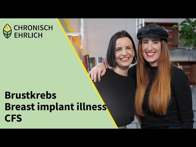 Brustkrebs, Breast implant illness, CFS