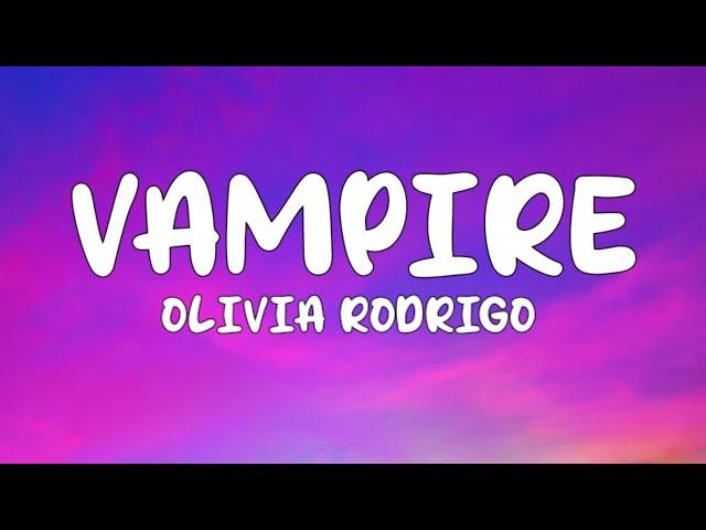 Olivia Rodrigo - Vampire (Lyrics)