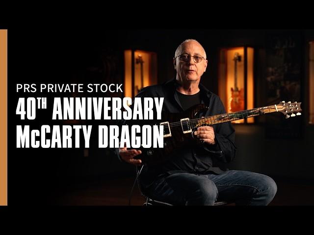 The PRS Private Stock 40th Anniversary McCarty Dragon | PRS Guitars