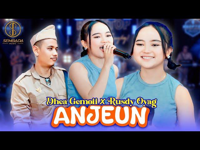 ANJEUN - DHEA GEMOII X RUSDY OYAG | Kahayang Anjeun, Pamenta Anjeun