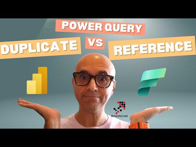 Duplicate VS Reference in Power Query in Power BI and Fabric Dataflows