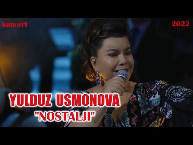 Yulduz Usmonova - Nostalji (konsert dasturi) 2022