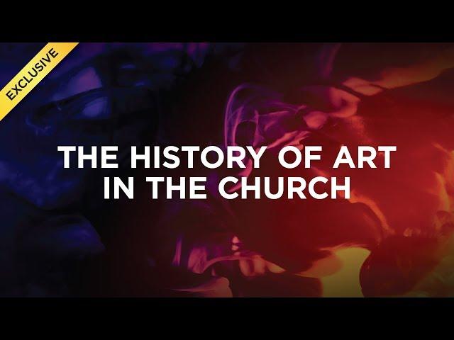 The History of Art in the Church