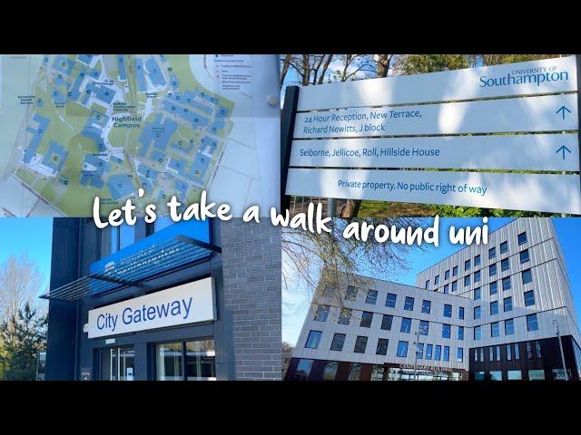 Let's walk around Uni of Southampton! (glen eyre, highfield hall, city gateway too)