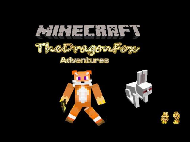 TheDragonFox Adventures Part 2: Mr. Fluffy