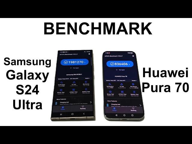 Huawei Pura 70 vs Samsung Galaxy S24 Ultra - BENCHMARK COMPARISON