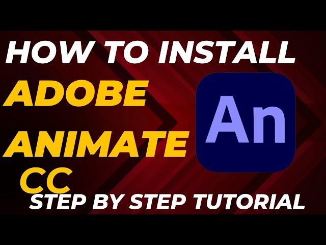 How to Install Adobe Animate CC Step-by-Step Tutorial | Easy Adobe Animate CC Installation Tutorial