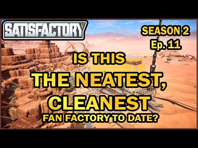 Is This The Most Beautiful Fan Factory Friday We've Seen? S2 E11 [Satisfactory Game]