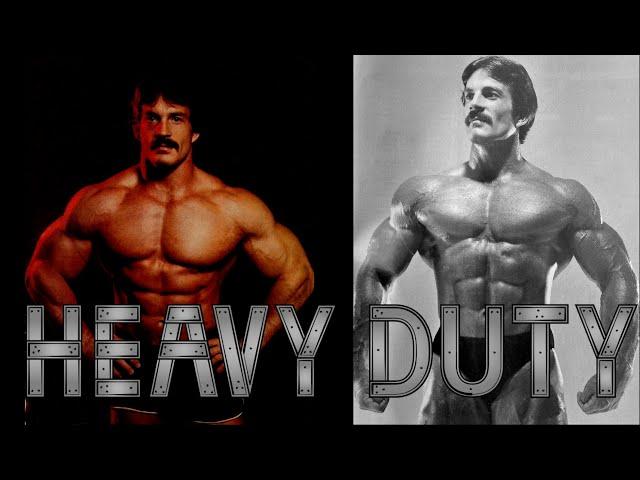 MIKE MENTZER:  THE HEAVY DUTY TRAINING SYSTEM (HIGH-INTENSITY TRAINING -- THEORY AND APPLICATION)