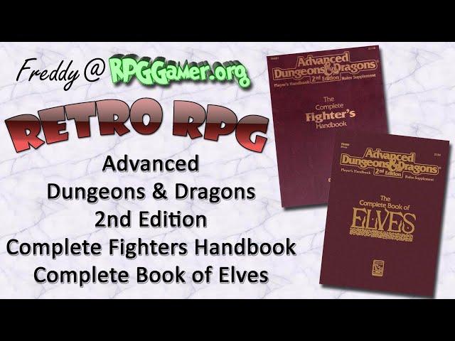 Retro RPG: Advanced Dungeons & Dragons 2nd Edition Complete Fighters Handbook Complete Book of Elves