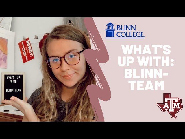 "What's Up With That" Episode 1: BlinnTeam! | Texas A&M/Blinn College