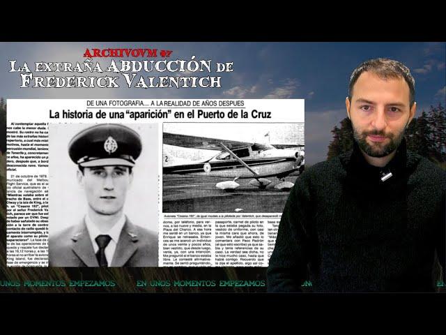 La Extraña Abducción de Frederick Valentich | #ARCHIVOVM #7