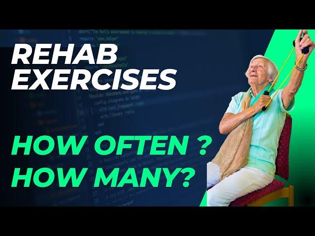 How often should I do my physio rehab exercises?