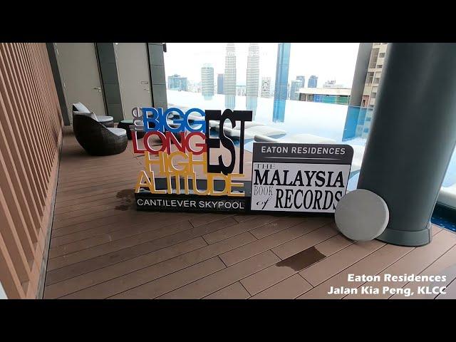 Introduction to the Amenities of Eaton Residences, Jalan Kia Peng, Kuala Lumpur City Center (KLCC)