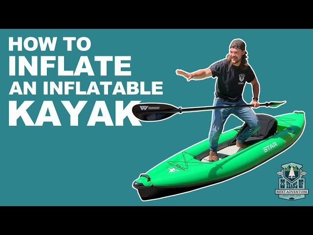 How To Inflate and Put Together An Inflatable Kayak