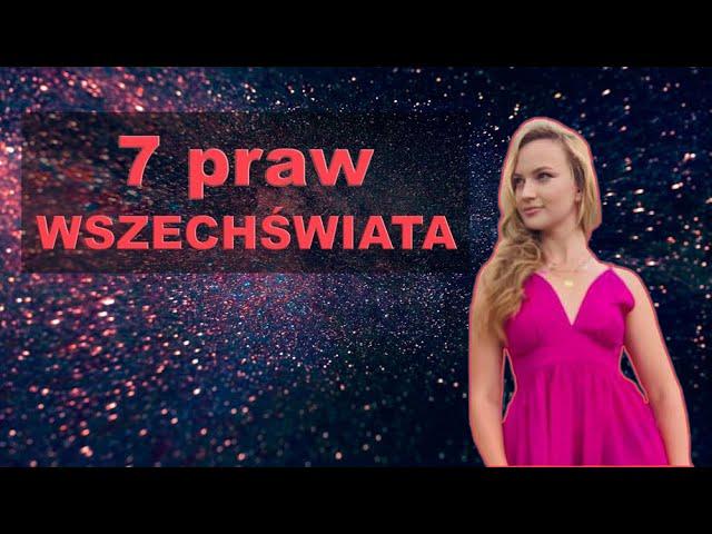 7 PRAW WSZECHŚWIATA- PRAWA HERMETYCZNE- KYBALION. Prima Materia.