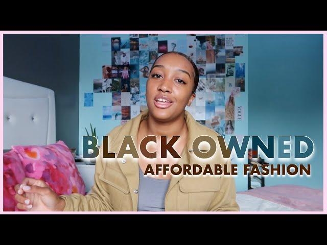 TRENDY + AFFORDABLE BLACK OWNED CLOTHING BRANDS you NEED to know about!