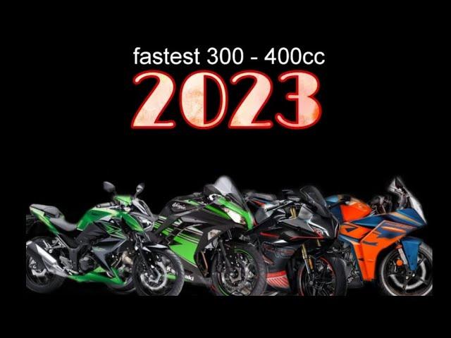 top 5 fastest 300-400cc motorcycle for 2023