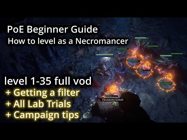 PoE play as a Necromancer from level 2. How to everything from 1-35. All Trials and first Lab run.