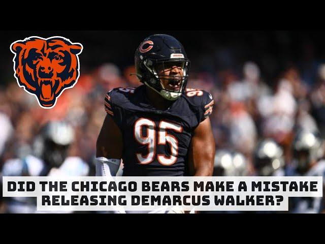 Did The Chicago Bears Make A Mistake Releasing Demarcus Walker?