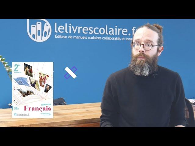 Présentation de la collection de Français Lycée Lelivrescolaire.fr