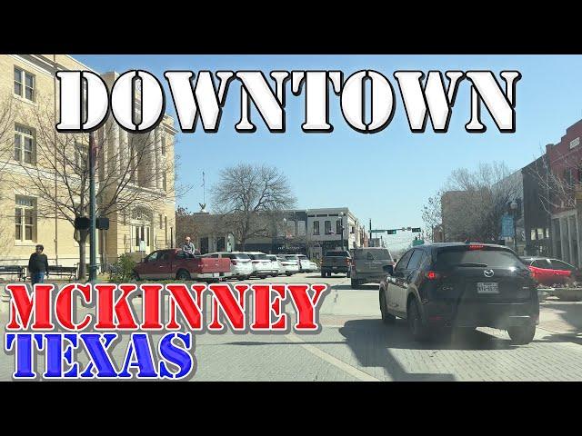 McKinney - Texas - 4K Downtown Drive