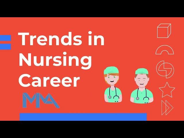 Recent Trends in Nursing Career