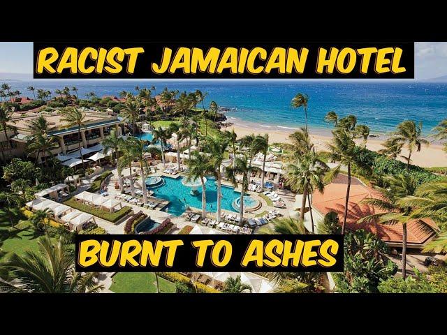 THIS RACIST JAMAICAN HOTEL WAS BURNT TO ASHES BY ANGRY JAMAICANS!