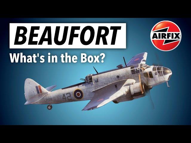 AIRFIX 2024 BRISTOL BEAUFORT - what's in the box?