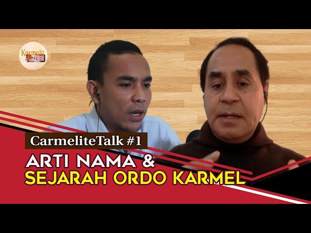 CarmeliteTalk #1 - ARTI NAMA & SEJARAH ORDO KARMEL (1/5) | Karmelit Tube