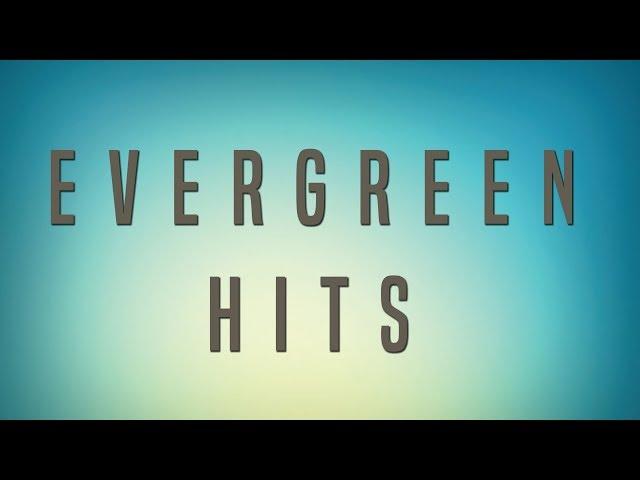 Evergreen Hits | Jukebox | White Hill Music