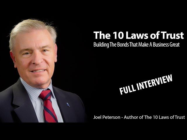 The 10 Laws of Trust | Joel Peterson