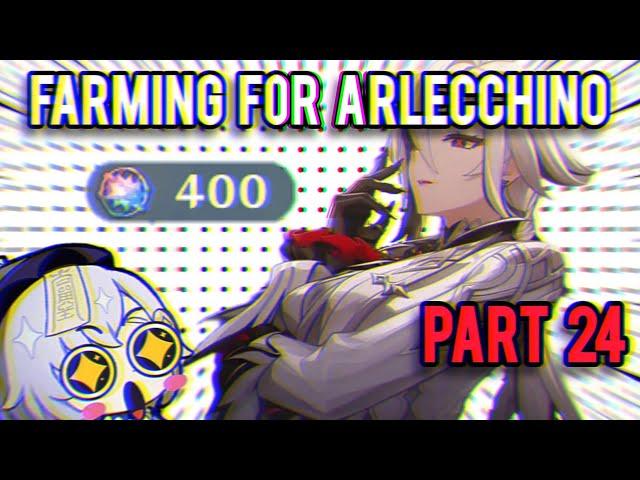 Farming for Arlecchino Pt.24 (Genshin Impact)