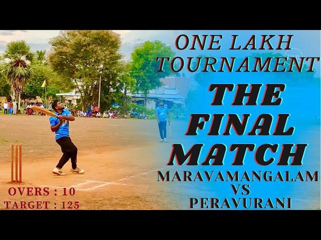 cricket | 1 Lakh Match Final | Maravamangalam Vs Peravurani | Price Giving Added #t20worldcup2021
