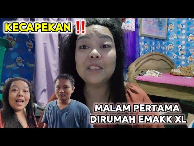 SAMPE KECAPEKAN ‼️ MaLam Pertama Dirumah Emakk