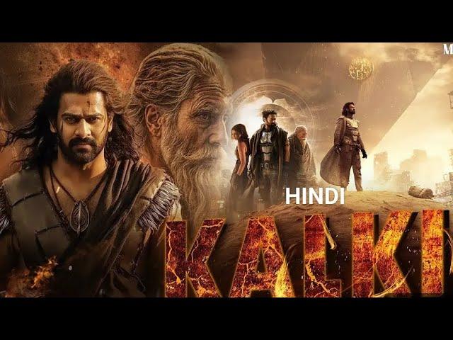 KALKI FULL HD MOVIE | NEW BOLLYWOOD 2024 | HINDI DUBBED