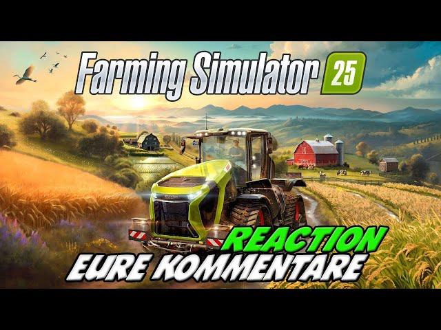 LS25 Eure Kommentare - Reaction