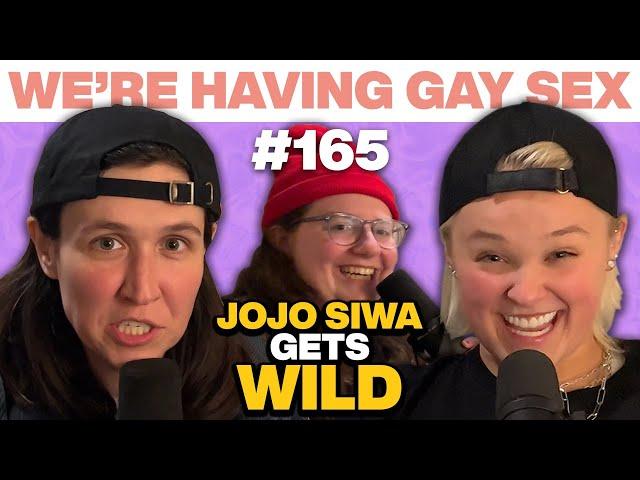 Jojo Siwa’s Cellular Phone Catastrophe | Gay Comedy Series | We’re Having Gay Sex Ep. 165