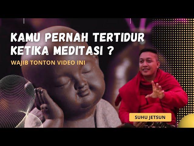 yang sering ngantuk atau tidur ketika meditasi, tonton video ini.