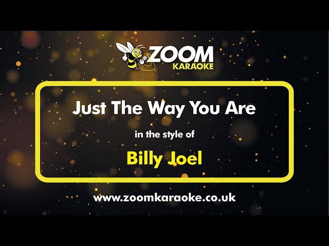 Billy Joel - Just The Way You Are - Karaoke Version from Zoom Karaoke