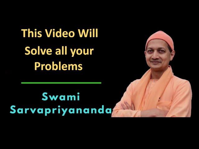 The Ultimate Solution of Everything | Swami Sarvapriyananda