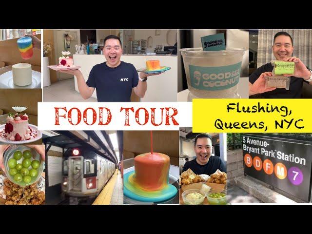 FLUSHING, Queens, New York City - 24 hours FOOD TOUR ( Bonus: how to go from Manahattan via subway )