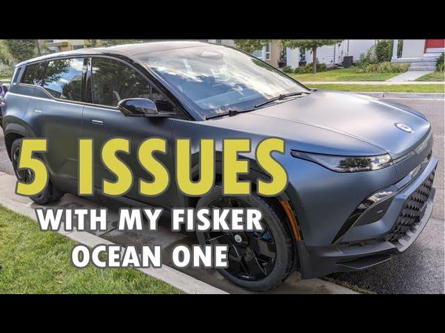 5 early issues with my Fisker Ocean One after delivery