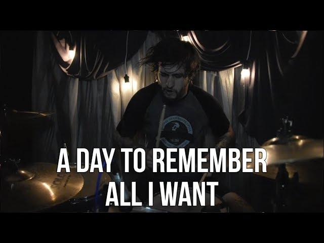 A day to Remember - All I Want - Drum Cover