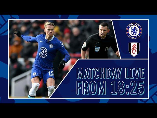 Chelsea v Fulham | All The Build-Up LIVE | Matchday Live | Premier League